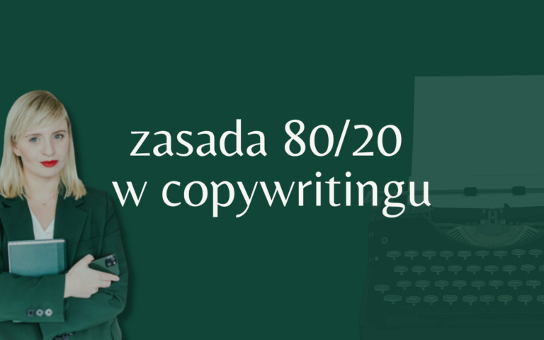 zasada 80/20 w copywritingu
